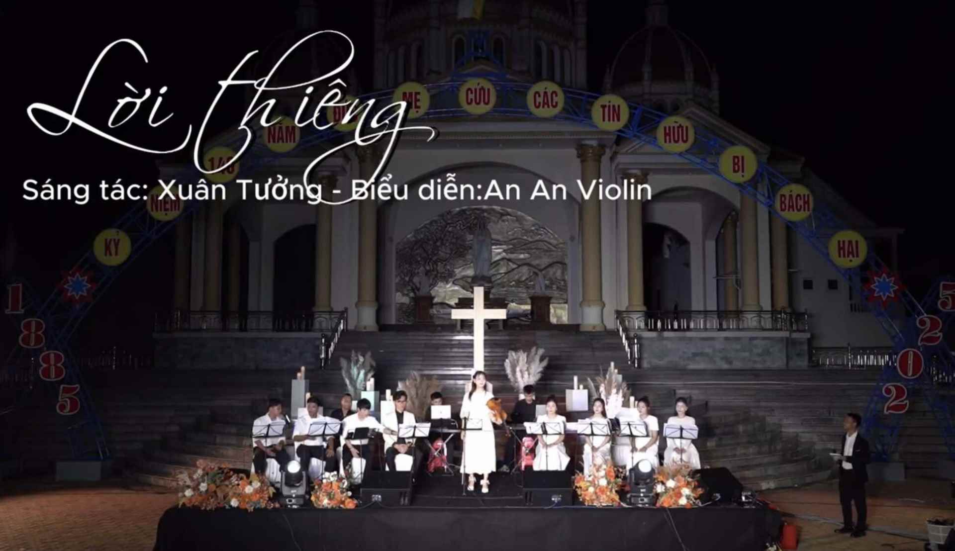 Hòa tấu nhạc không lời:► LỜI THIÊNG Sáng tác Xuân Tưởng 💦 Thể hiện: An An Violin