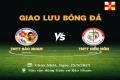 Giao Hữu Bóng Đá